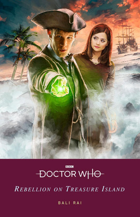 Doctor Who: Rebellion on Treasure Island Bali Rai 9781405952330