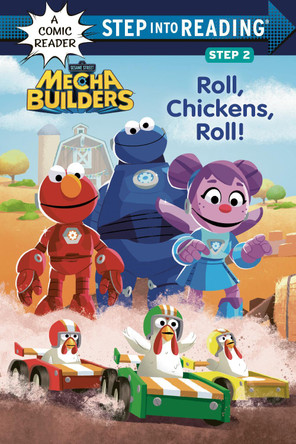 Roll, Chickens, Roll! (Sesame Street Mecha Builders) Lauren Clauss 9780593644591