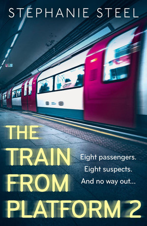 The Train from Platform 2 Stephanie Steel 9780008735210
