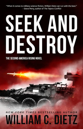 Seek and Destroy William C. Dietz 9781625677914