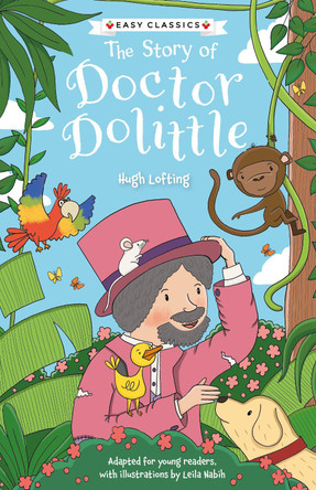 Children's Classics: The Story of Doctor Dolittle (Easy Classics) Leila Nabih 9781802631678