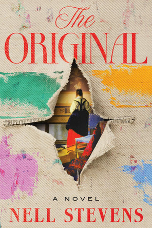 The Original: A Novel Nell Stevens (University of Warwick) 9781324130697