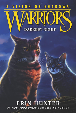 Warriors: A Vision of Shadows #4: Darkest Night Erin Hunter 9780062386519