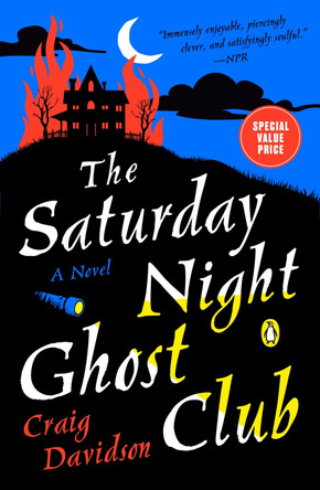 The Saturday Night Ghost Club: A Novel Craig Davidson 9780593512968