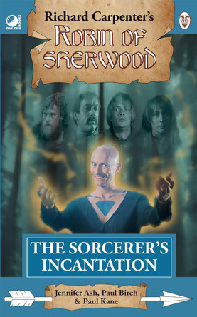 Robin of Sherwood - The Sorcerer's Incantation Jennifer Ash 9781837919031