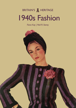 1940s Fashion Fiona Kay 9781445679150