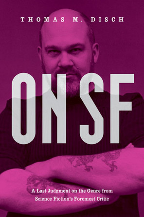 On SF Thomas M. Disch 9780472098965