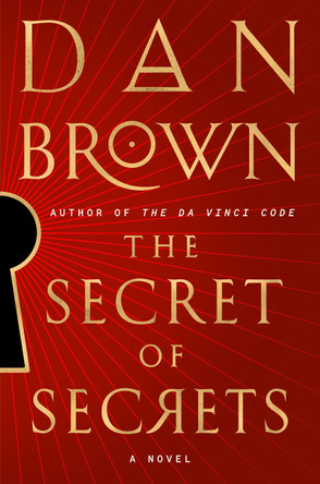 The Secret of Secrets: A Novel Dan Brown 9780385546898