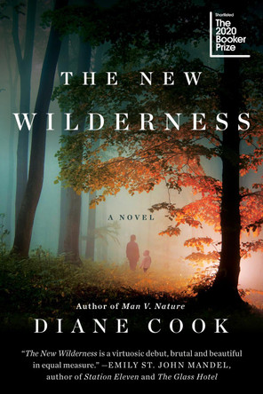 The New Wilderness Diane Cook 9780062333148