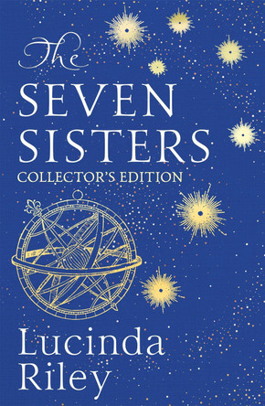 The Seven Sisters: The stunning collector's edition of the epic tale of love and loss Lucinda Riley 9781035050338