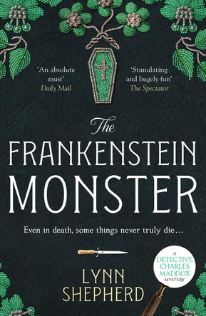 The Frankenstein Monster Lynn Shepherd 9781804360309