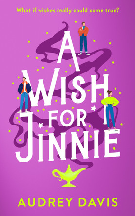 A Wish For Jinnie: A magical romantic comedy with a difference! Audrey Davis 9781036711450