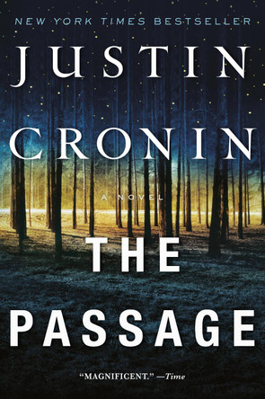 The Passage: A Novel (Book One of The Passage Trilogy) Justin Cronin 9780345504975