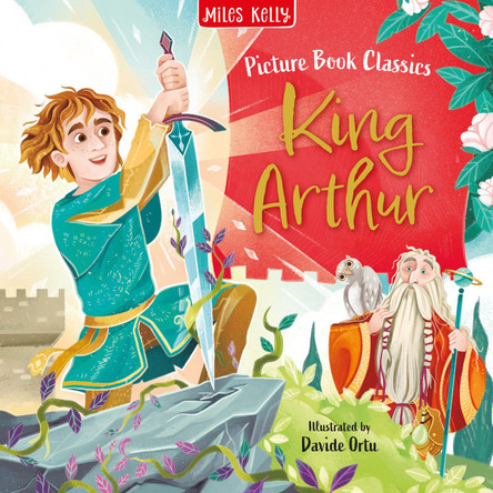 King Arthur (Picture Book Classics) Miles Kelly 9781835151396