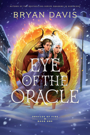 Eye of the Oracle Bryan Davis 9798400503849