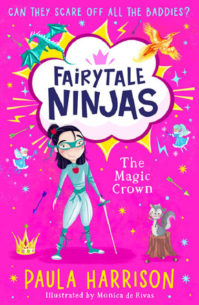 The Magic Crown (Fairytale Ninjas, Book 2) Paula Harrison 9780008793395