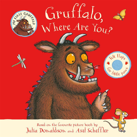 Gruffalo, Where Are You?: A Lift-the-flap Book Julia Donaldson 9781035045365