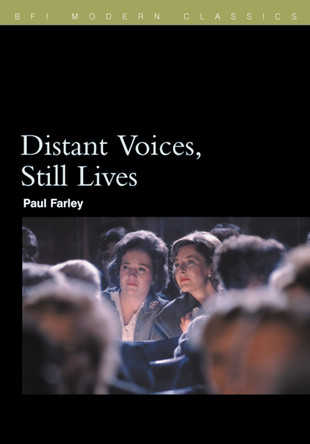 Distant Voices, Still Lives Paul Farley 9781844571390