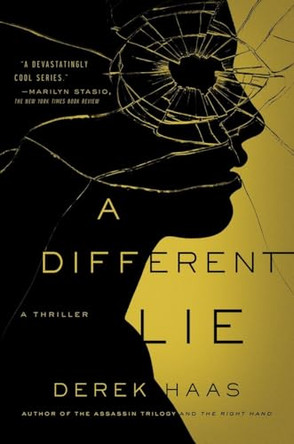 A Different Lie Derek Haas 9781681772554