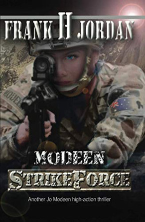 Modeen: Strikeforce Frank H Jordan 9780648591047