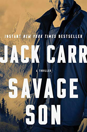 Savage Son: A Thriller Jack Carr 9781982123703