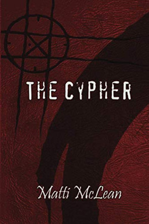 The Cypher Matti McLean 9781987963953