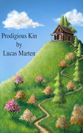 Prodigious Kin Lucas Marten 9781970260007