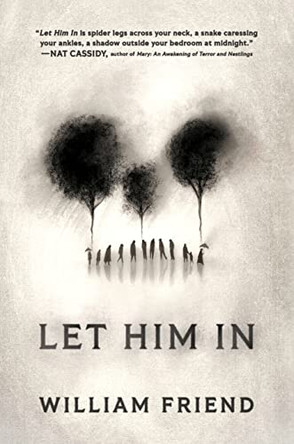 Let Him in William Friend 9781728275185