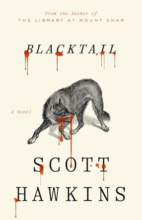 Blacktail Scott Hawkins 9781037417153