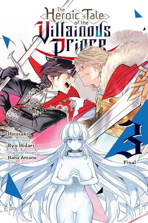 The Heroic Tale of the Villainous Prince, Vol. 3 Ben Trethewey 9798855428193