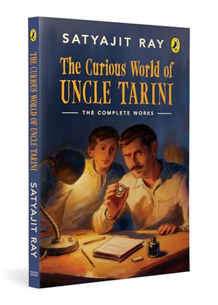 The Curious World of Uncle Tarini Satyajit Ray 9780143479048
