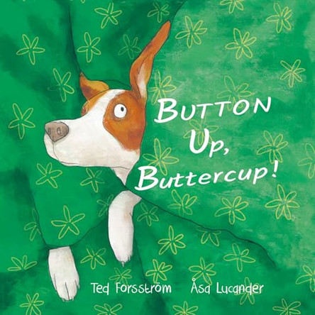 Button Up, Buttercup! Ted Forsstrom 9781967113071