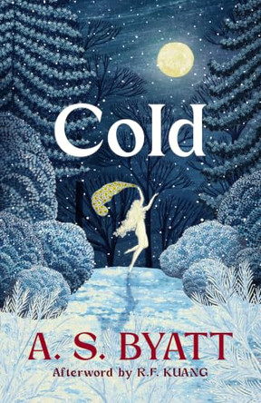 Cold A S Byatt 9781784746858