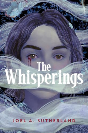The Whisperings Joel A. Sutherland 9781774881057