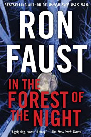 In the Forest of the Night Ron Faust 9781630263607