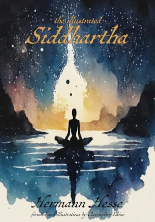 The Illustrated Siddhartha Hermann Hesse 9781735699226