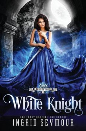 Vampire Court: White Knight Ingrid Seymour 9781686769733