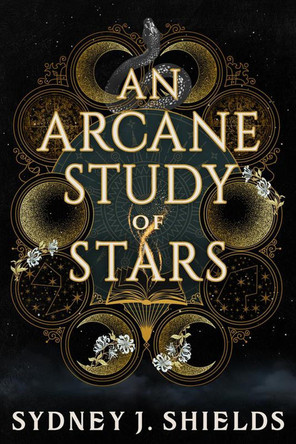 An Arcane Study of Stars Sydney J. Shields 9780356522586