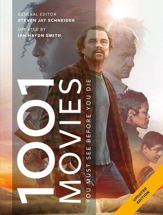 1001 Movies You Must See Before You Die: the bestselling film gift book Steven Jay Schneider 9781788406888