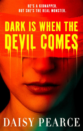 Dark is When the Devil Comes Daisy Pearce 9780356529196
