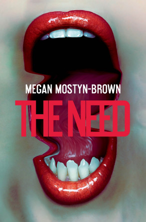 The Need Megan Mostyn Brown 9780857508461
