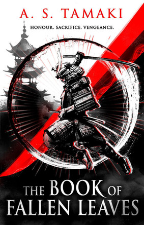 The Book of Fallen Leaves: Book One of the Autumn Empire A. S. Tamaki 9780356525921