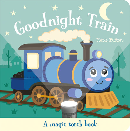 Goodnight Train Katie Button 9781835556023