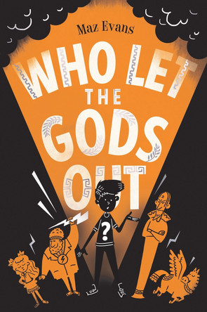 Who Let the Gods Out? Maz Evans 9781910655412 [USED COPY]