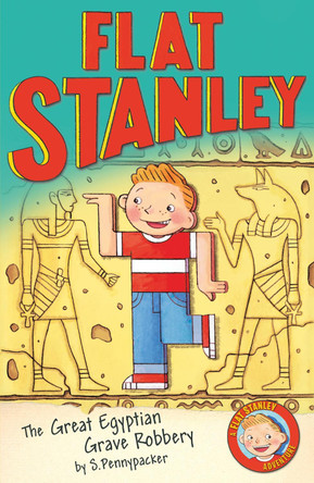 Jeff Brown's Flat Stanley: The Great Egyptian Grave Robbery (Flat Stanley) Sara Pennypacker 9781405252096 [USED COPY]