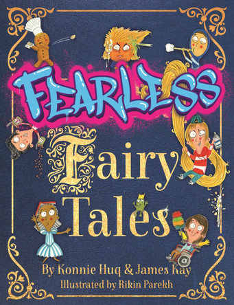 Fearless Fairy Tales Konnie Huq 9781848128118 [USED COPY]