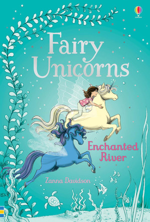 Fairy Unicorns Enchanted River Nuno Alexandre Vieira 9781474926928 [USED COPY]