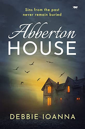 Abberton House Debbie Ioanna 9781504070287