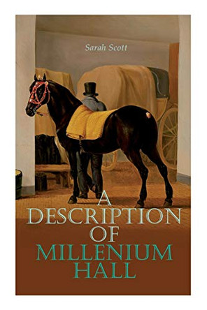 A Description of Millenium Hall Sarah Scott 9788027307821