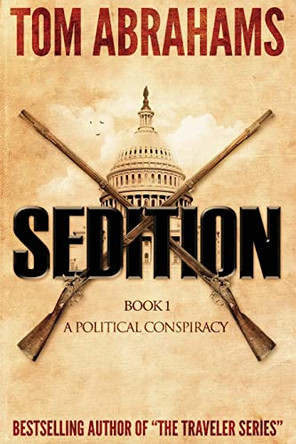 Sedition Tom Abrahams 9781533086006